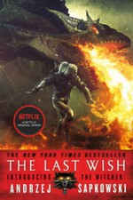 The Last Wish: Introducing the
