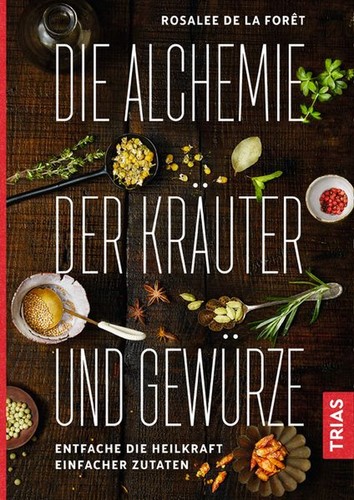 Die alchemie der kräuter - die,