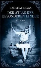 Der Atlas der besonderen Kinder: Roman (Die besonde... | Buch | Zustand sehr gut