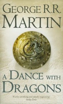 Dance with dragons the - a, dragons: