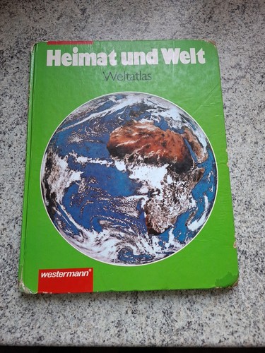 Weltatlas heimat und - weltatlas,
