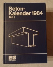 Betonkalender 1984 Teil I 1