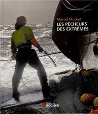 Les pécheurs des extrêmes