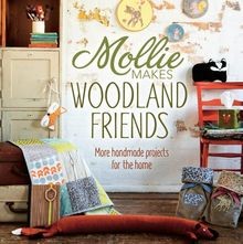 Mollie makes woodland friends - mollie,