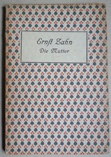 Ernst Zahn: Die Mutter