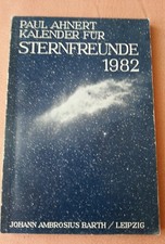 Kalender für Sternfreunde 1982/ von Paul Ahnert