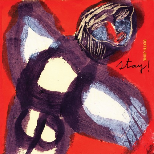 Sixth june stay limited - stay,