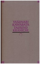 Yasunari kawabata tausend - yasunari,