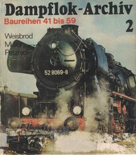 Fachbuch Eisenbahn Lokomotiven_Dampflok-Archiv 2_Baureihen 41 bis 59_transpress