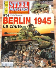 SONDERHEFT STEEL MASTERS   N° 24 -- BERLIN 1945