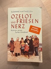 S. Matthiessen / Ozelot Und Friesen Nerz / Roman Einer Sylter Kindheit