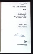 Two Dimensional Man: An Essay on the Anthropology of Power and Symbolism in Comp