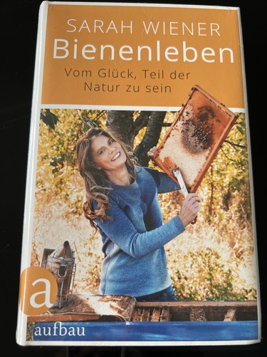 Bienenleben von sarah wiener - sarah,