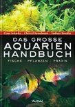 Das große aquarien handbuch - große,