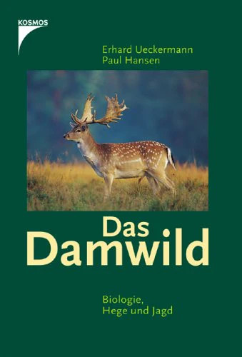 Das damwild biologie hege - biologie,,