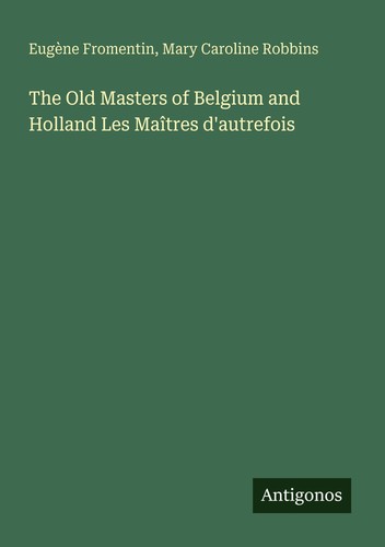 The old masters belgium and - of,