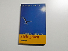 Dem alltag eine seele - alltag, geben