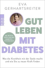 Gut leben mit Diabetes Was die