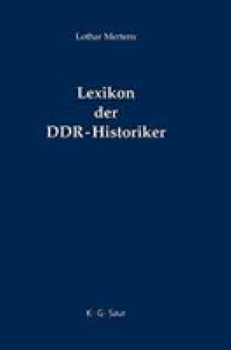 Lexikon der ddr historiker - der, ddr-historiker