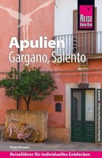 Apulien Gargano Salento Reiseführer Reise Know How  RKH Italien Süditalien