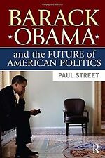 Barack Obama and the Future of American Politics vo... | Buch | Zustand sehr gut