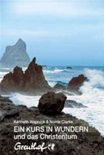 Ein Kurs in Wundern und das Christentum: Ein Dialog... | Buch | Zustand sehr gut