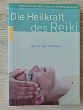 Die Heilkraft des Reiki; Mary