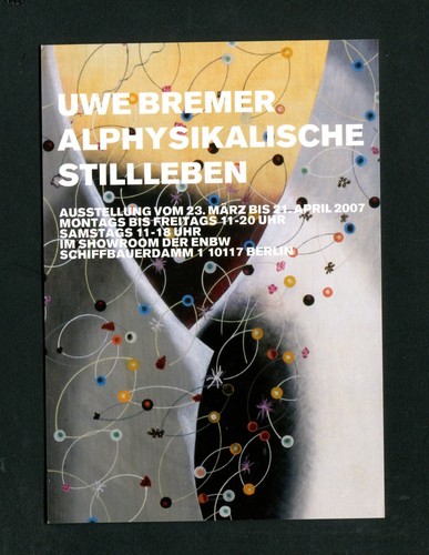 Ausstellung uwe bremer - , "uwe