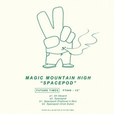Magic Mountain High - Spacepod (Vinyl 12" - 2016 - US - Original)