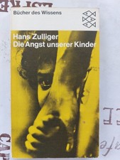 die angst unserer kinder hans zulliger kindliche ängste