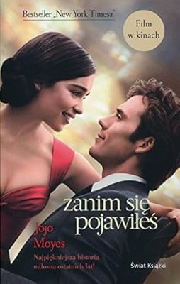 Zanim sie pojawiles - ,, moyes