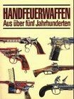 Handfeuerwaffen, Aus über