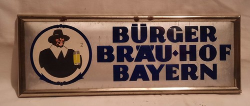 Alte reklame bürger bräu - alte, "bürger