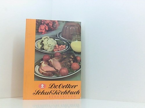 Oetker schul kochbuch - dr.oetker, schul-kochbuch