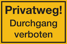 Hinweisschild Privatweg! Durchgang verboten 200x300mm PVC-300x200x1.5mm PVC