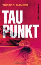 Taupunkt | Thore D. Hansen |