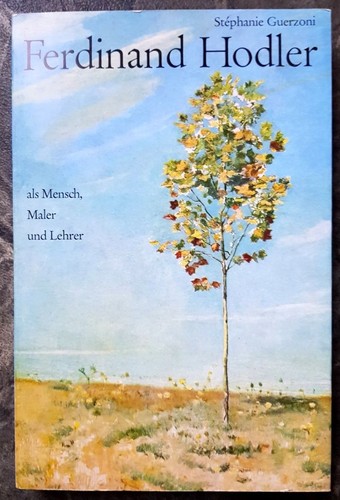 Ferdinand hodler als - als, mensch