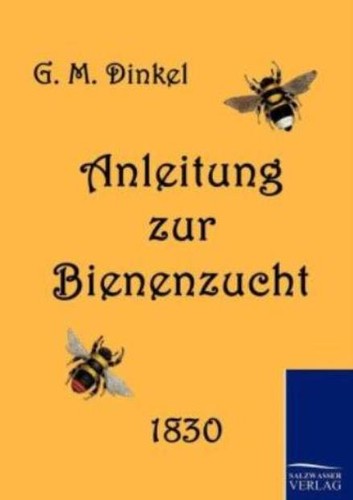 Anleitung zur bienenzucht - anleitung,