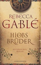 Hiobs Brüder von Rebecca