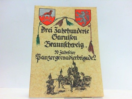 Drei jahrhunderte garnison - drei,