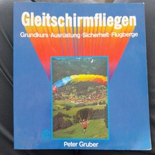 Peter Gruber - Gleitschirmfliegen, Grundkurs • Ausrüstung (ISBN 9783405135607)