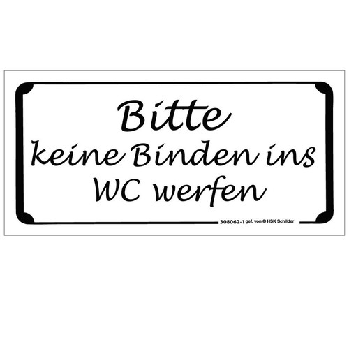 Schild bitte keine binden - bitte,