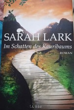 Im Schatten des Kauribaums von Sarah Lark (2011)