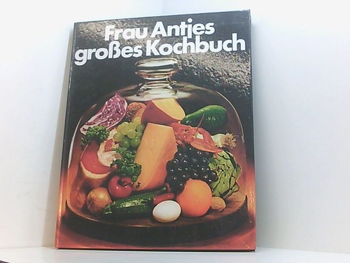 Frau antjes großes kochbuch - frau,
