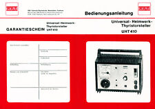 RFT UHT 410 Bedienungs- + Serviceanleitung, Universal-Thyristorsteller