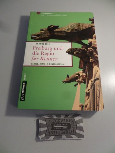 Freiburg und die regio - und, für