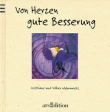 Von herzen gute besserung - von,