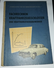 Lehrbuch für die Berufsausbildung Fachrechnen 1956 VEB DDR KFZ Schlosser