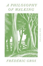 A Philosophy of Walking, Gros