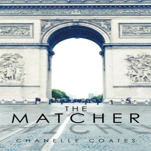 The matcher chanelle coates - the,